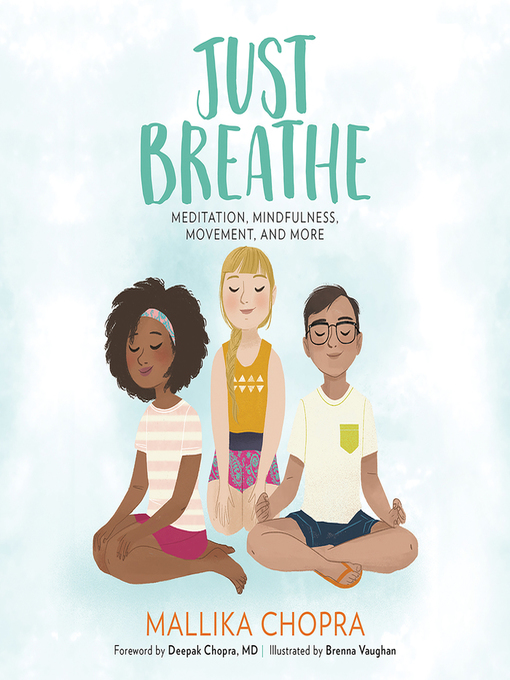 Title details for Just Breathe by Mallika Chopra - Wait list